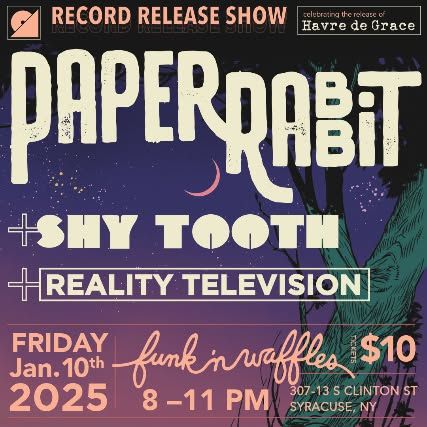 PAPER RABBIT w\/s\/g Reality Television + Shy Tooth