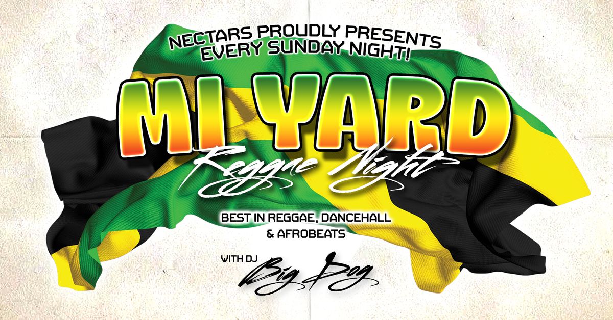 mi yard Reggae Night at Nectar's