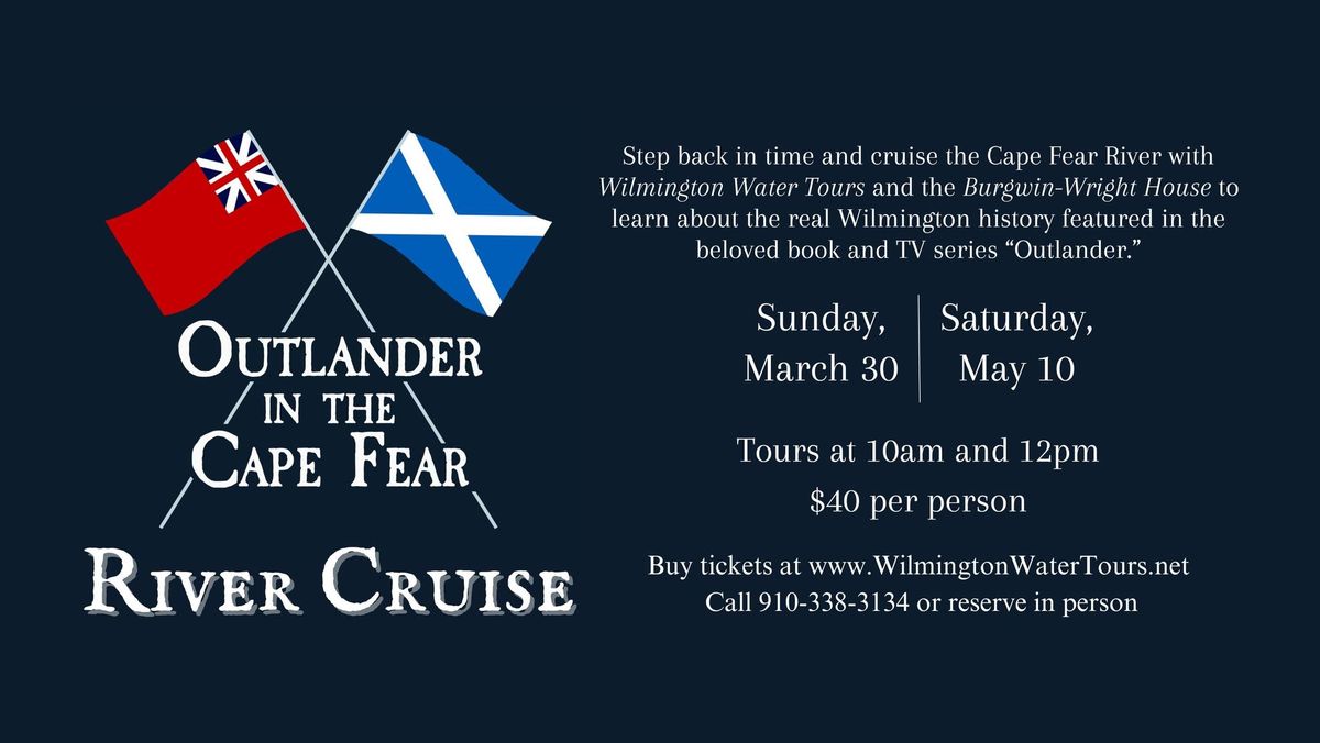 Outlander in the Cape Fear River Cruise