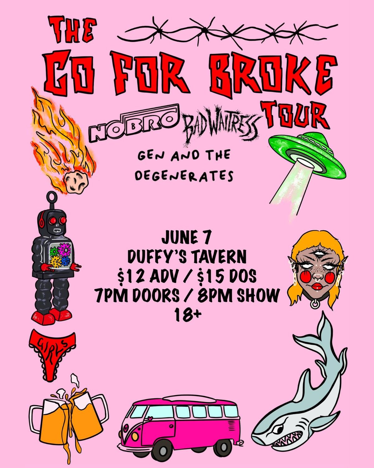 The Go For Broke Tour: NOBRO, Bad Waitress, Gen and the Degenerates at Duffy's