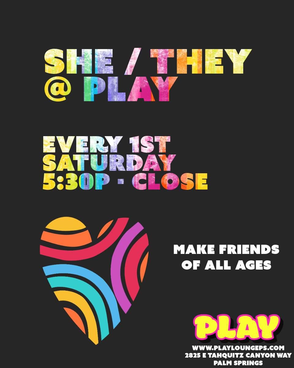 She \/ They @ Play