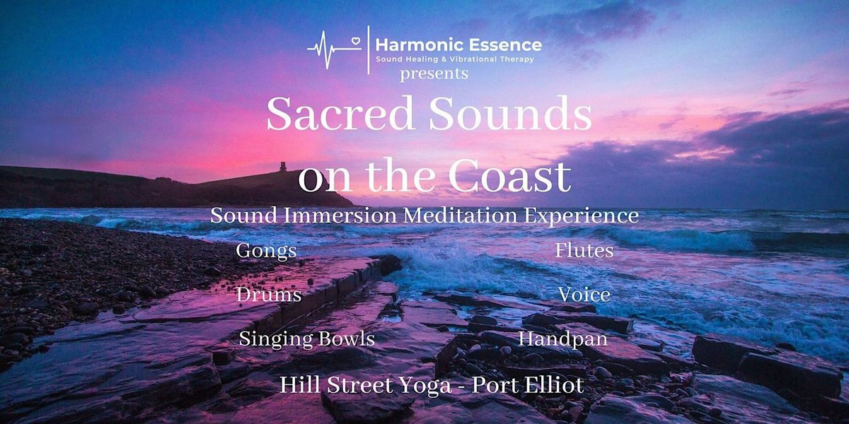 Sacred Sounds On The Coast - Sound Journey