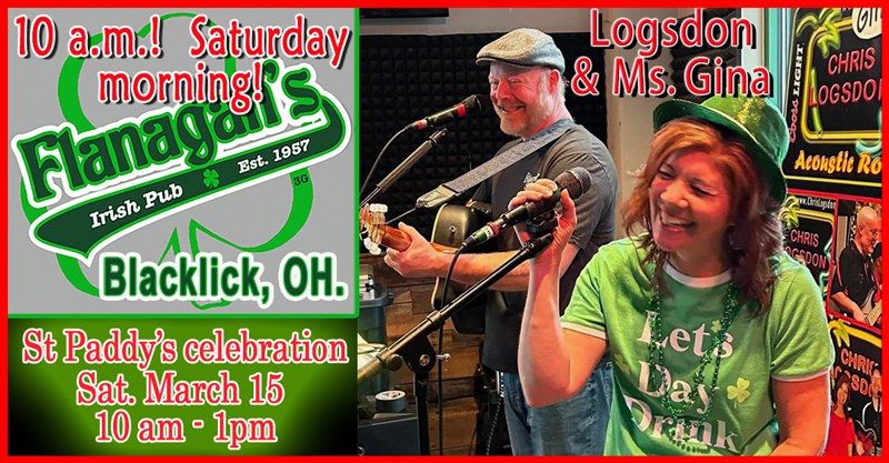 Flanagan's Pub St. Paddy's Weekend kick-off with Logsdon & Ms. Gina