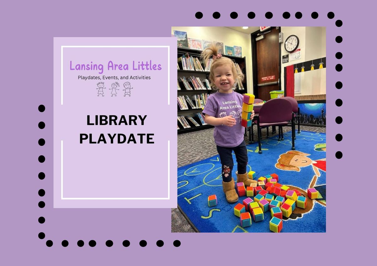 Library Playdate- Delta Township