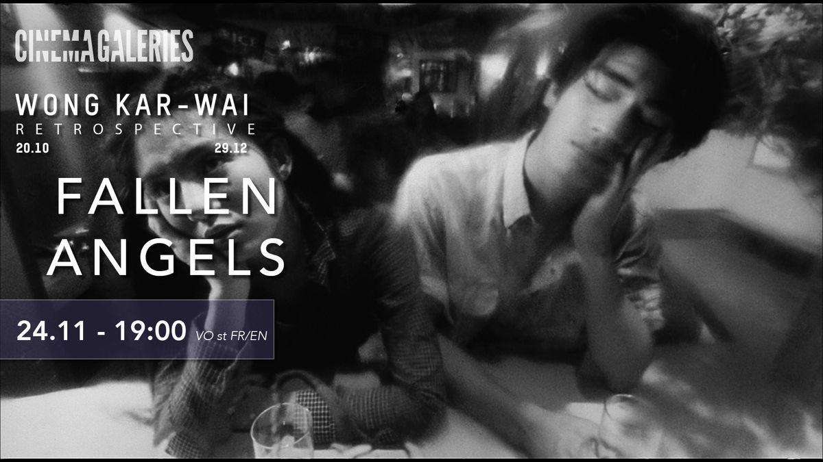 Retrospective WONG KAR-WAI : Fallen Angels