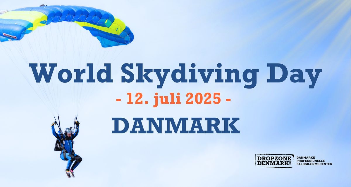 WORLD SKYDIVING DAY 2025 Denmark - Deltag i en verdensrekord!