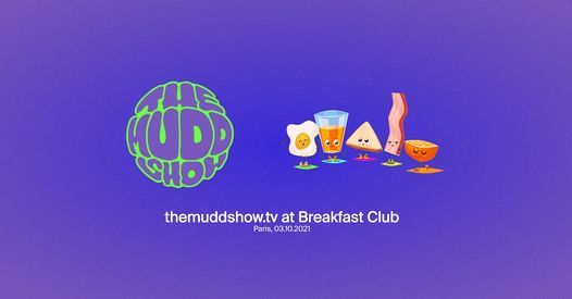 All Day After Party :: Breakfast Club x The MUDD Show