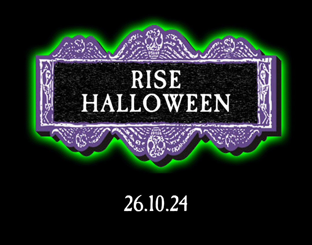 RISE HALLOWEEN