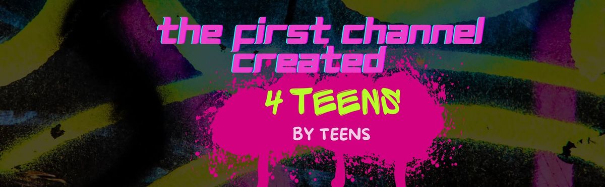 4 Teens by Teens Film Festival