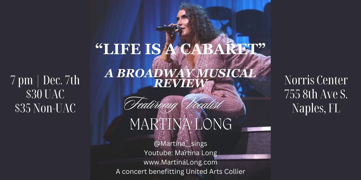 "Life is a Cabaret" - A Broadway Musical Review feat. Martina Long