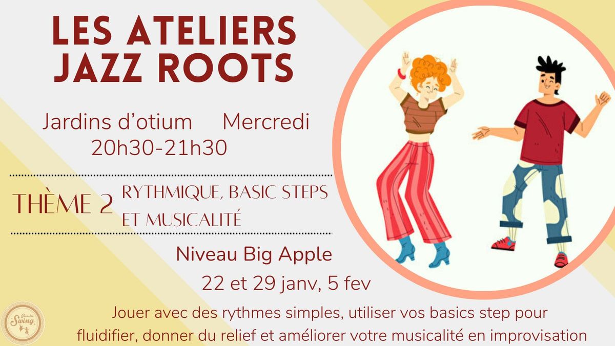 Atelier Jazz Roots - Th\u00e8me 2 - Niveau Big Apple