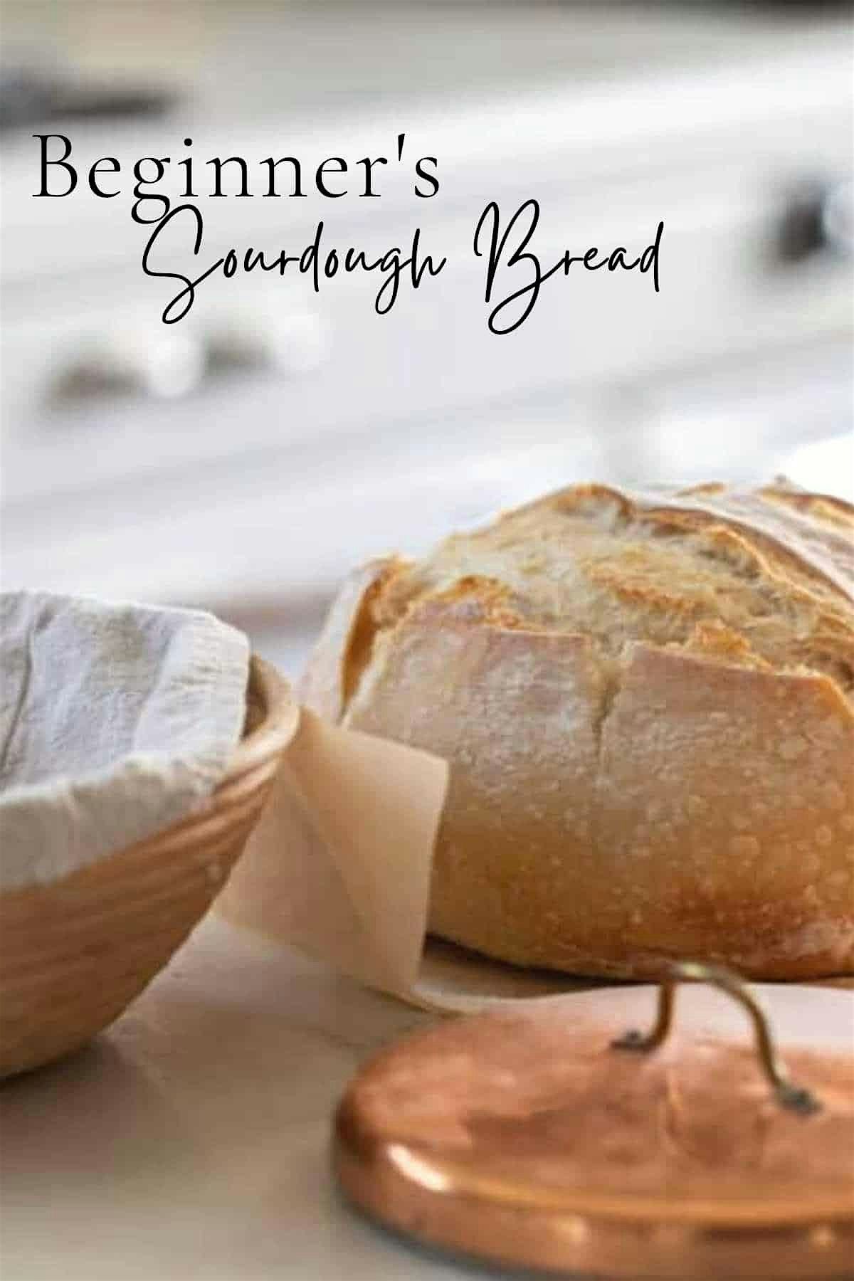 Sourdough 101: Create Your Signature Sourdough  - Chef Jennie