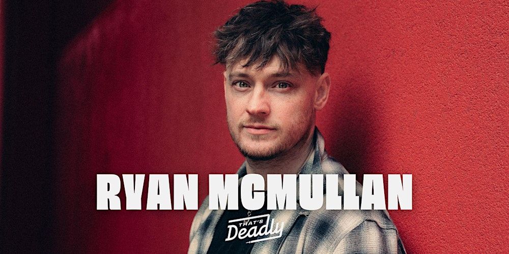 Ryan McMullan | That's Deadly NYC in New York