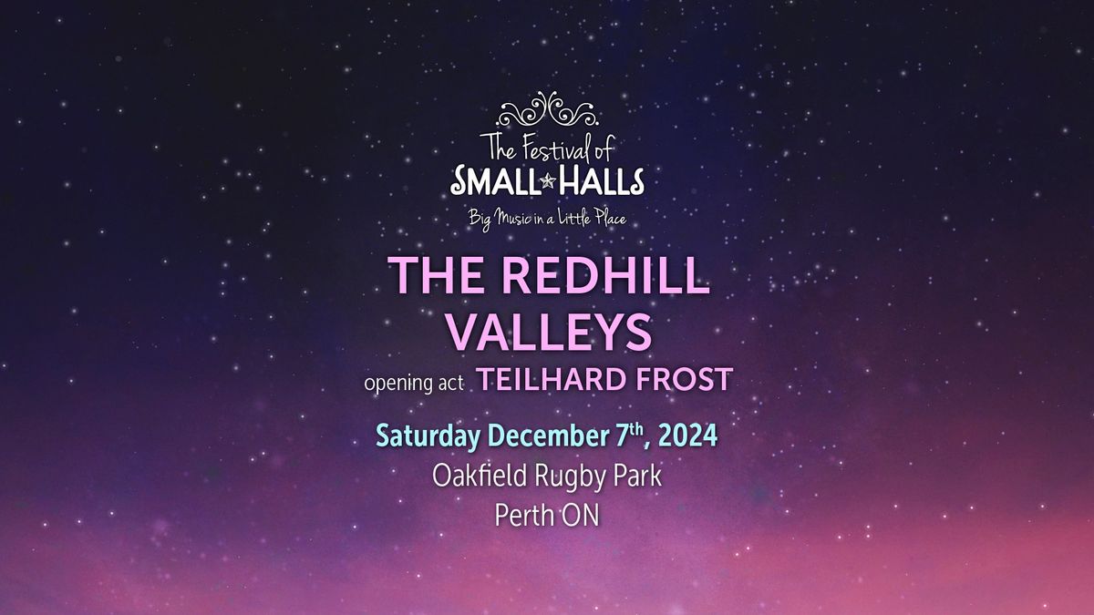 The Redhill Valleys w opening act Teilhard Frost @ Oakfield Rugby Park, Perth, ON