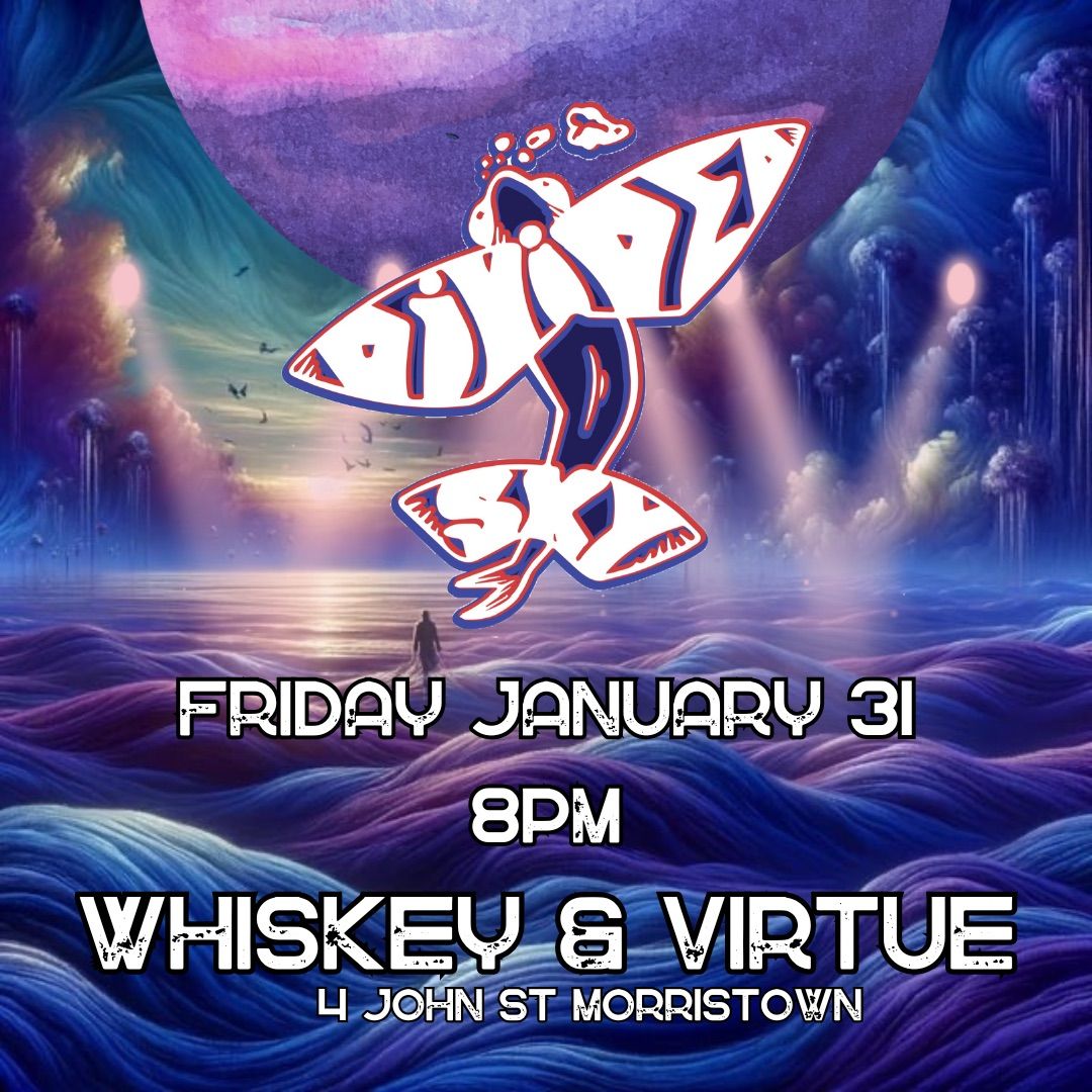 Divided Sky @ Whiskey & Virtue