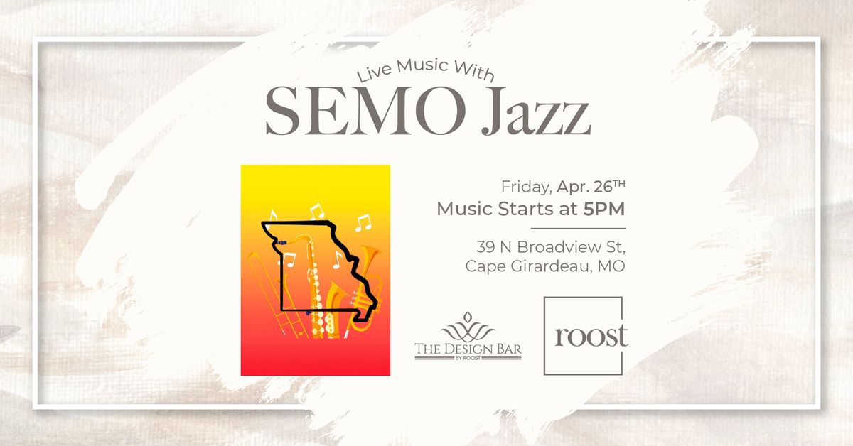 Live Music with SEMO Jazz