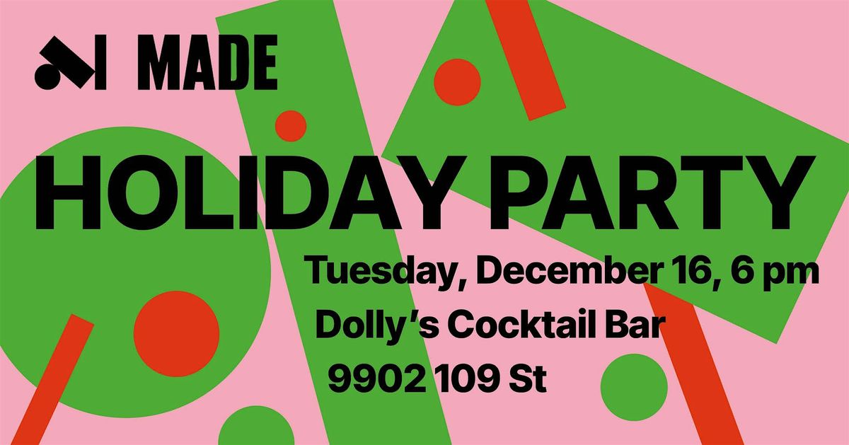 MADE Holiday Party