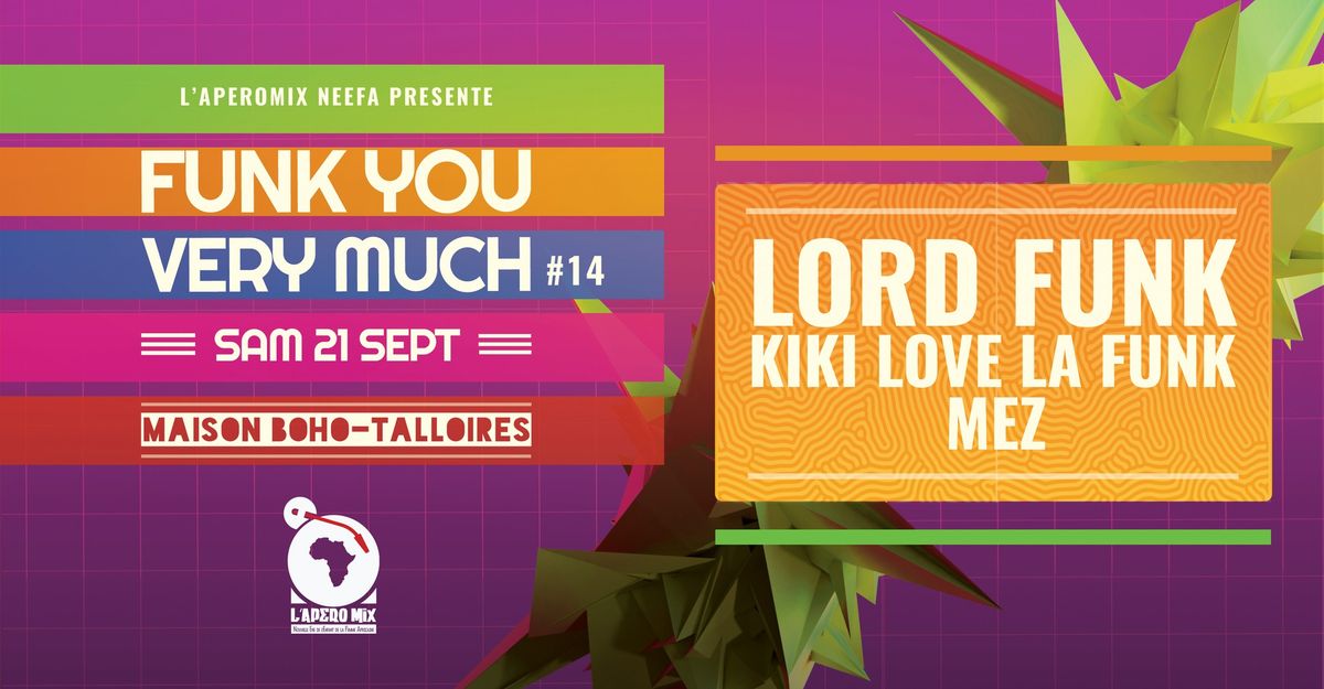 FUNK YOU VERY MUCH #14 - LORD FUNK -