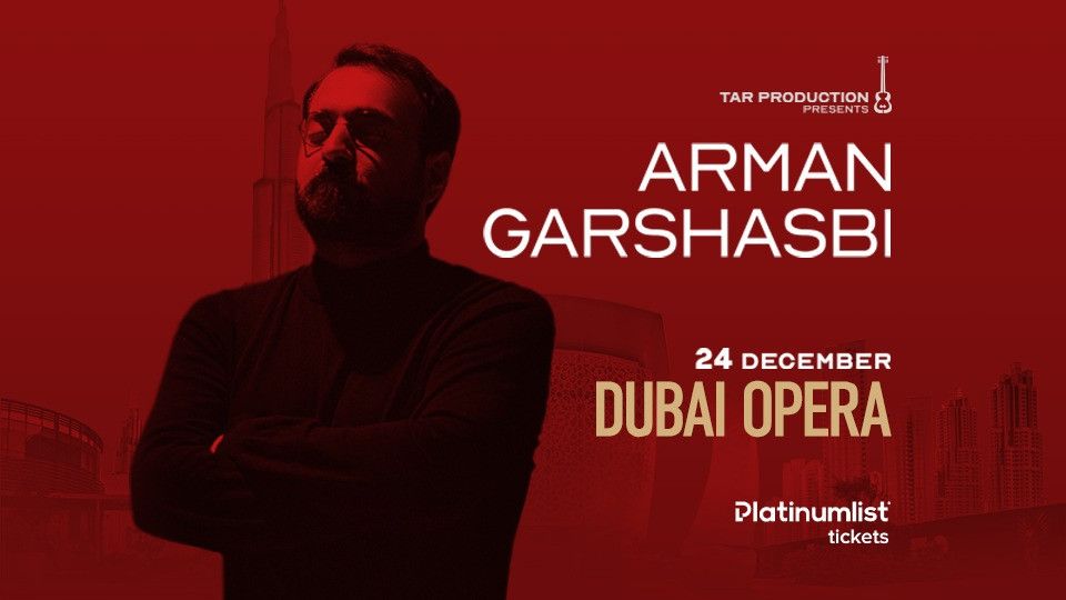 Arman Garshasbi Live at Dubai Opera