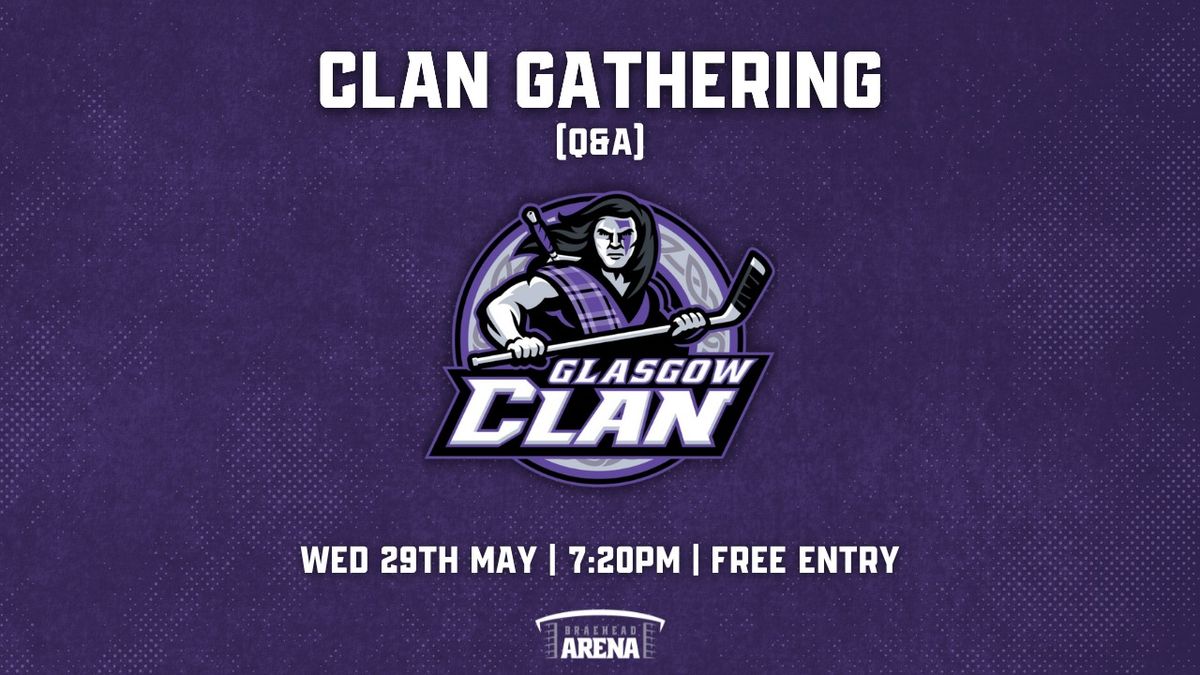Clan Gathering (Q&A)