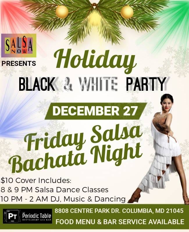 Holiday Black & White Salsa Bachata Party