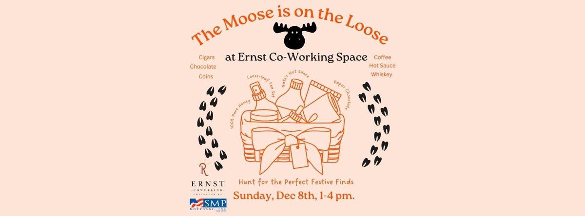 The Moose in on The Loose\u2026Hunting for Festive Finds