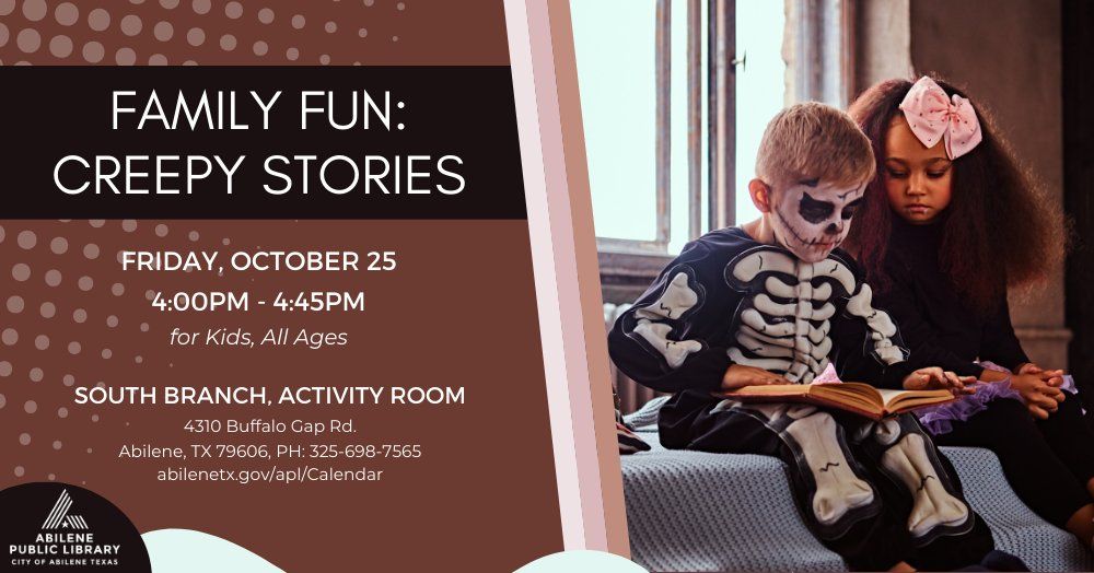 Family Fun: Creepy Stories (South Branch)