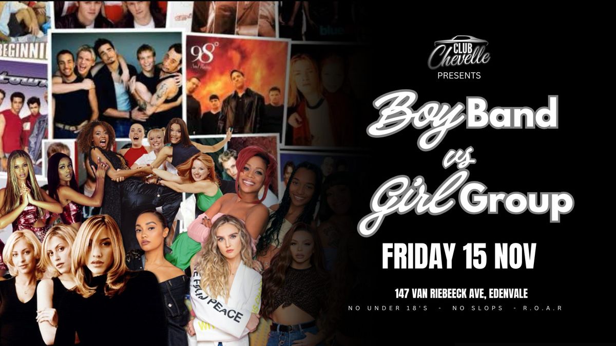 Boy Band vs Girl Group @ Club Chevelle