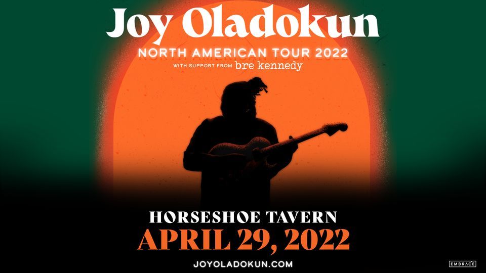Joy Oladokun @ Horseshoe Tavern | April 29th