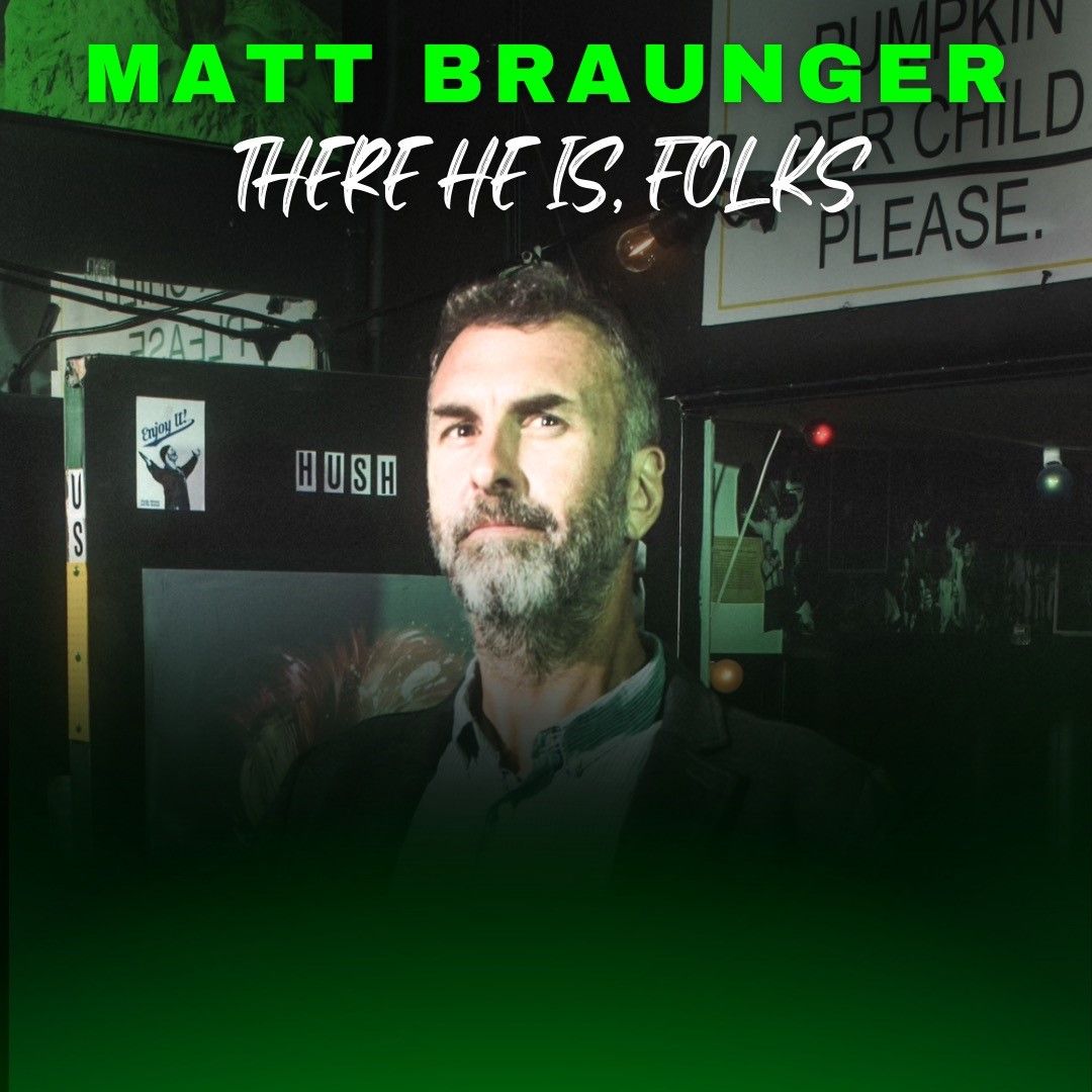 MATT BRAUNGER