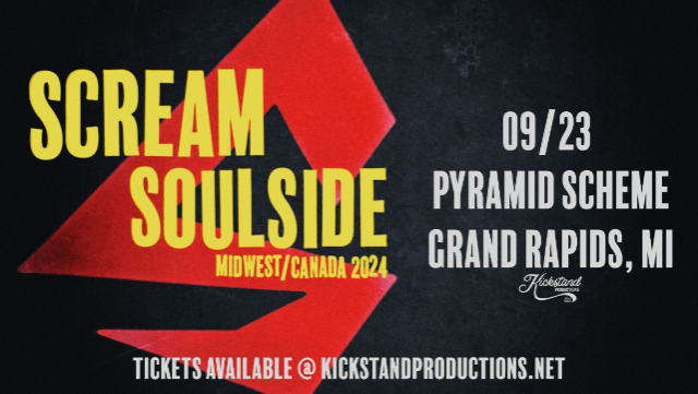 Scream + Soulside + Snakeout | Pyramid Scheme 9\/23