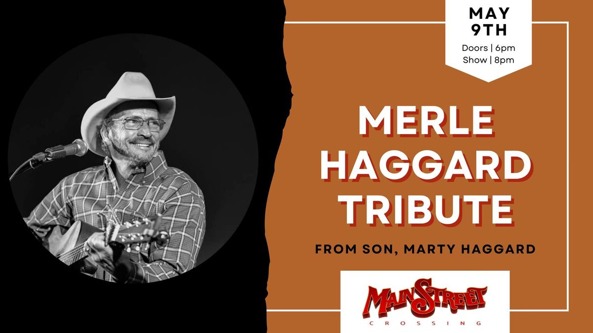Marty Haggard Tribute to father, Merle Haggard | LIVE at Main Street Crossing