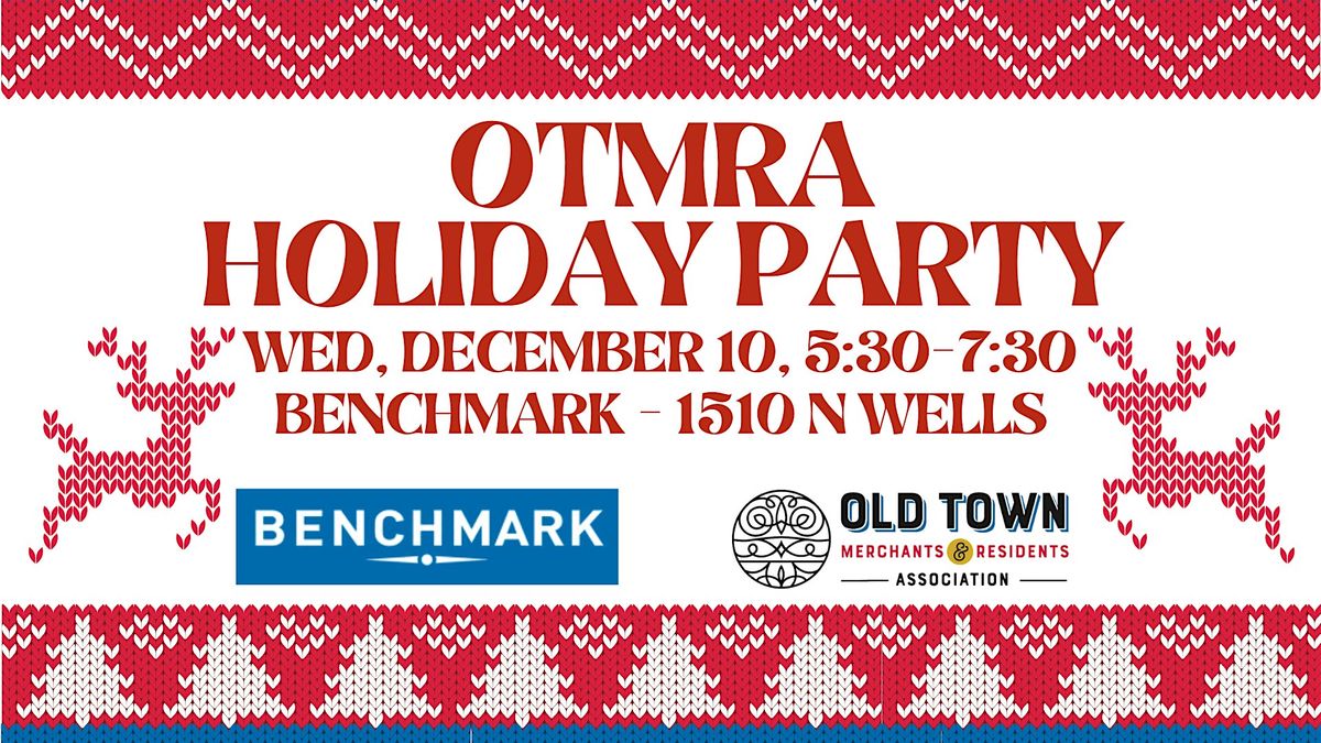 Old Town Merchants and Residents Association Holiday Party