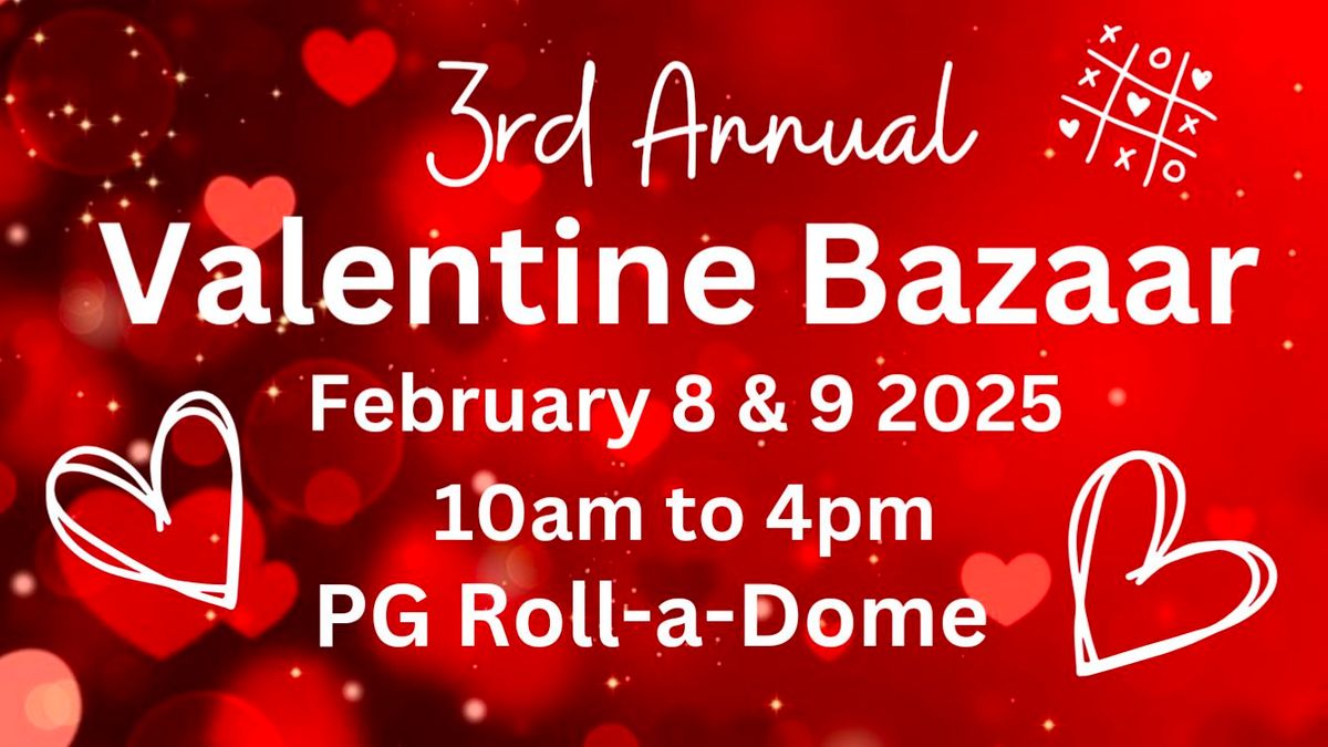 3rd Annual Valentine Bazaar