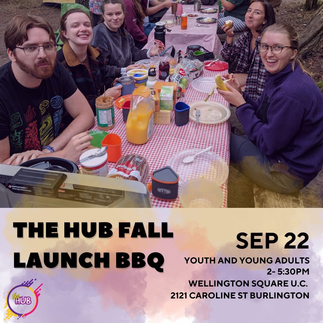 The Hub Fall Launch BBQ - this Sunday!