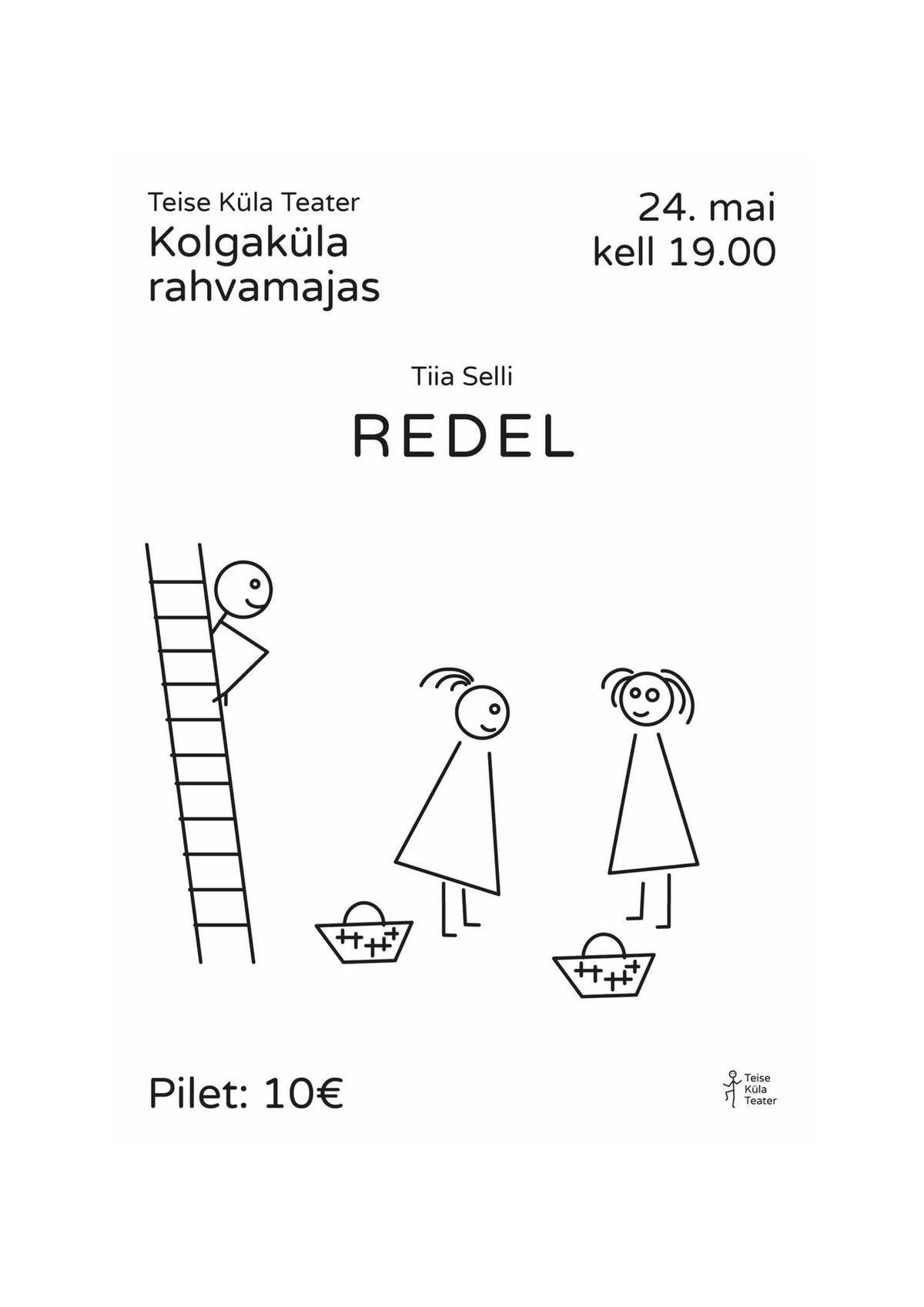 Teise K\u00fcla Teatri etendus "Redel"