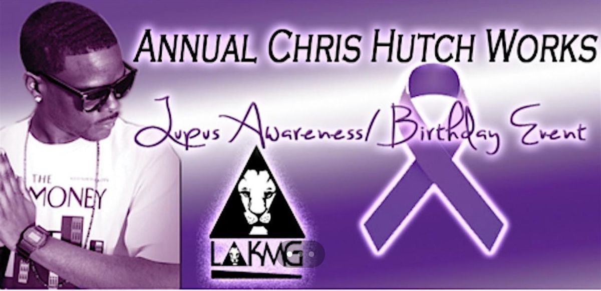 Ninth Annual CHWLO LUPUS AWARENESS EVENT