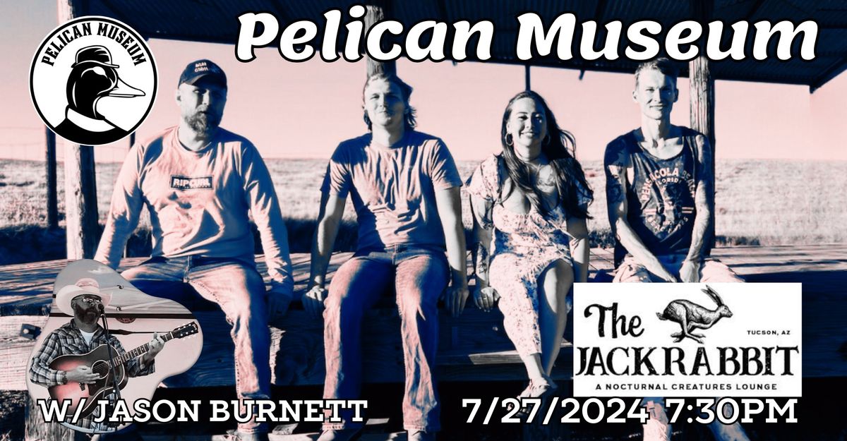 Pelican Museum at The Jackrabbit Lounge 