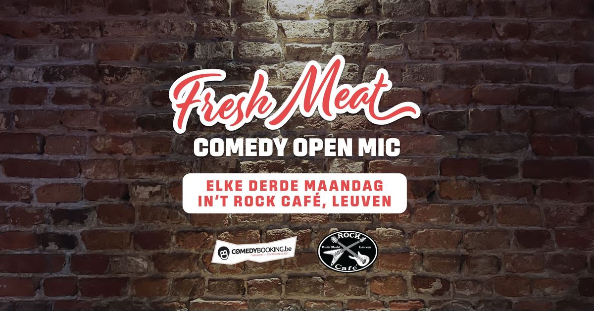 Fresh Meat Comedy Open Mic - Leuven