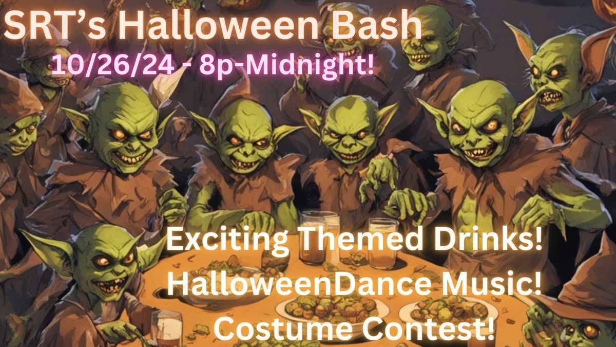 SRT's Halloween Bash!!