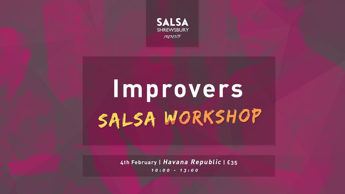 3 hour Improvers Salsa Workshop | Havana Republic