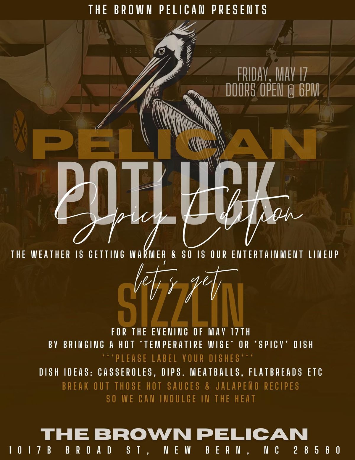 Pelican Potluck - Spicy Edition\ud83d\udd25at The Brown Pelican!