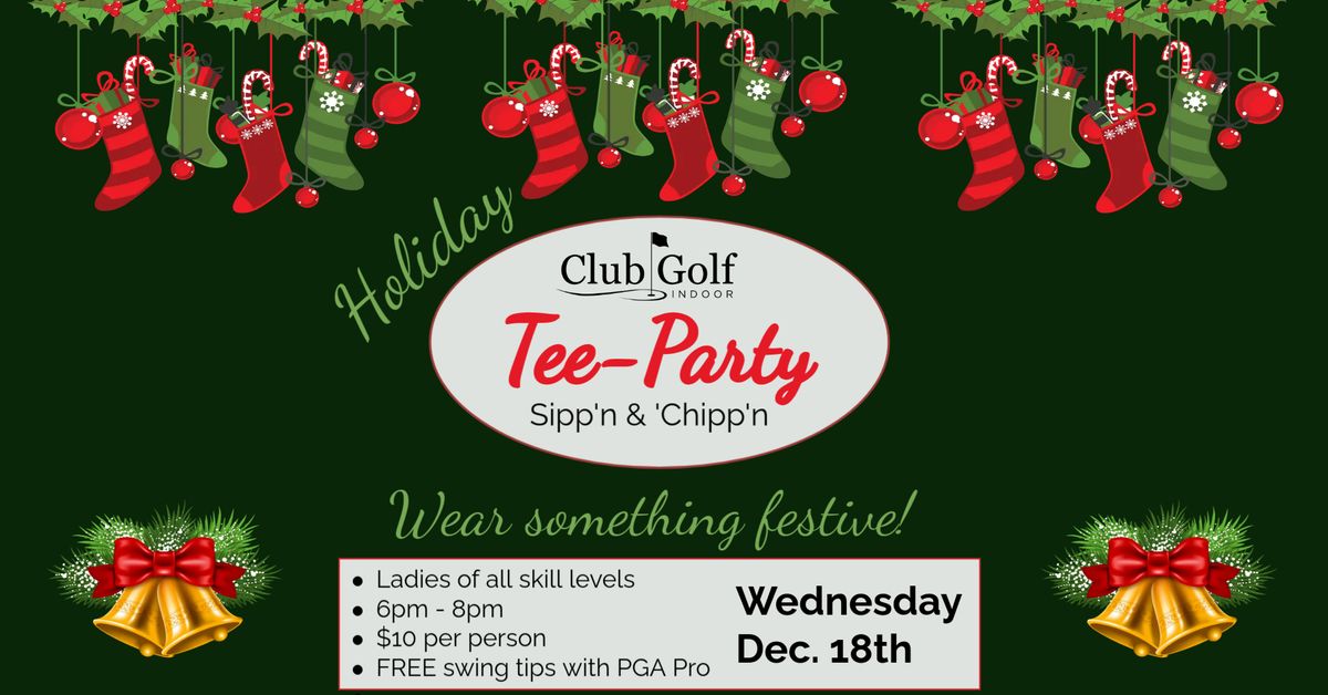 Ladies Holiday Tee-Party!