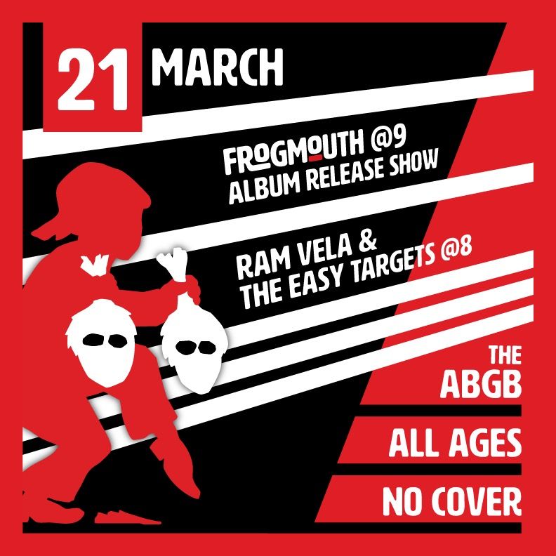 Frogmouth album release show with Ram Vela & The Easy Targets