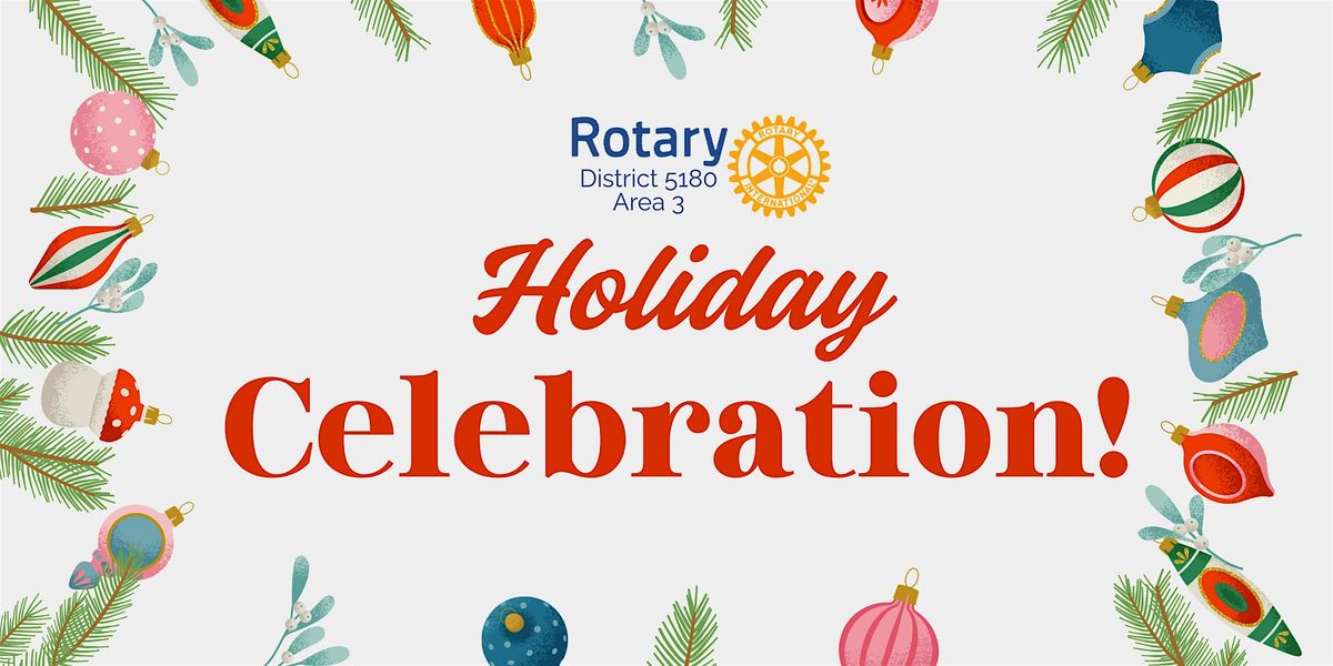 District 5180 Area 3 Holiday Celebration