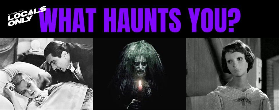 Locals Only: What Haunts You?