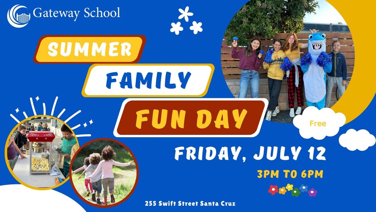 Gateway School Summer Family Fun Day