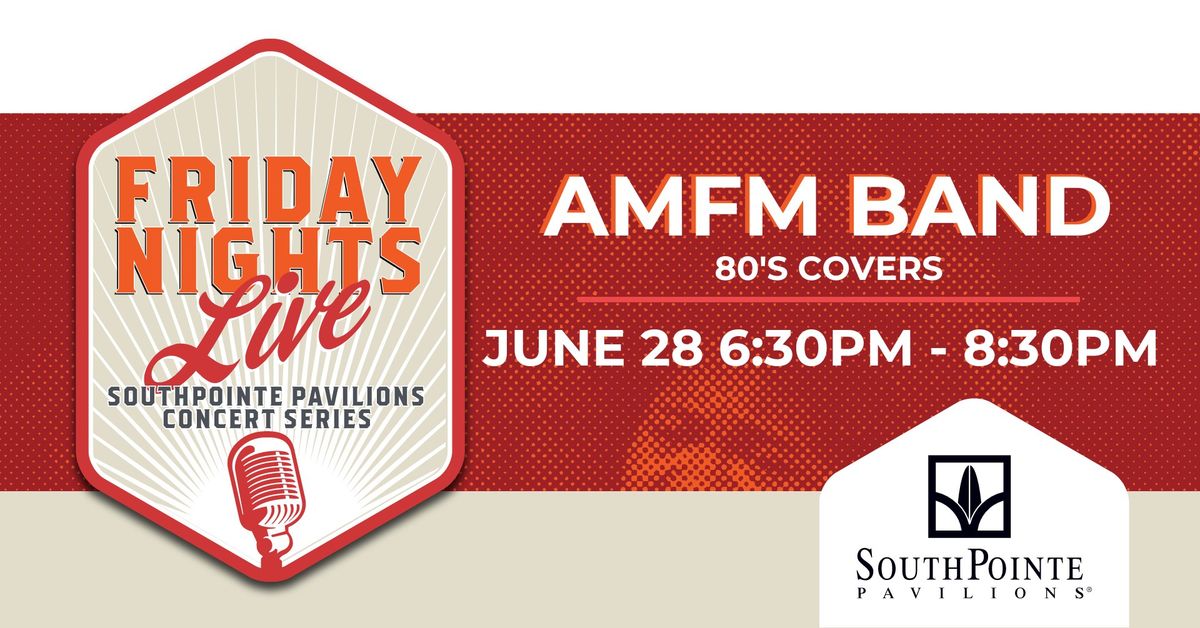 Friday Nights Live | AMFM Band