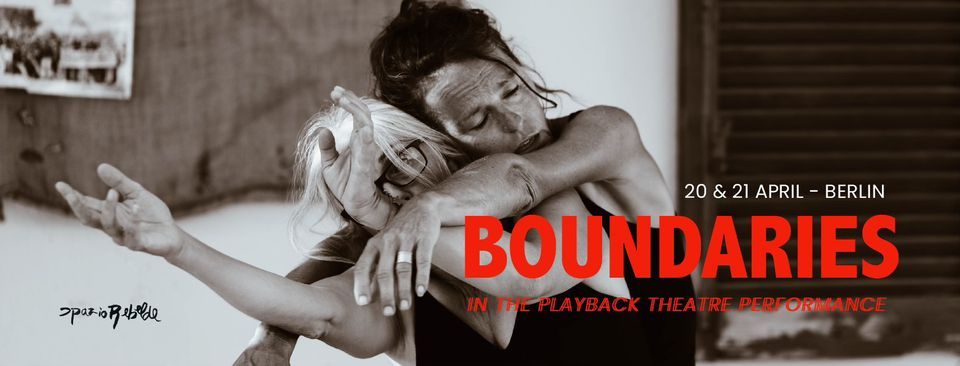 BOUNDARIES - in the Playback Theatre performance