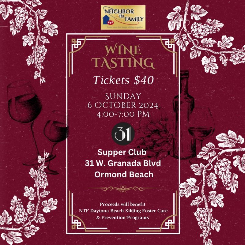 Neighbor To Family Annual Wine Tasting & Silent Auction